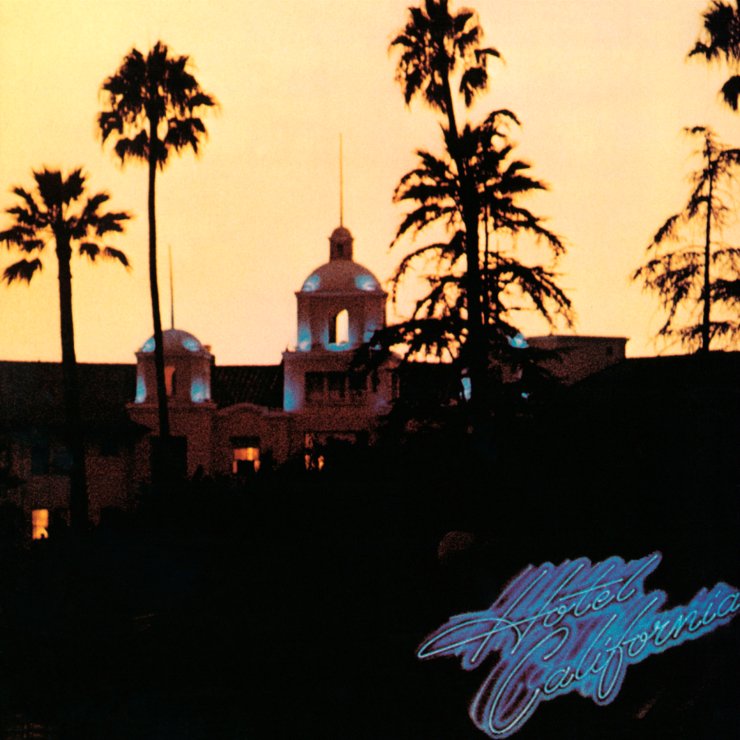 Eagles "Hotel California"